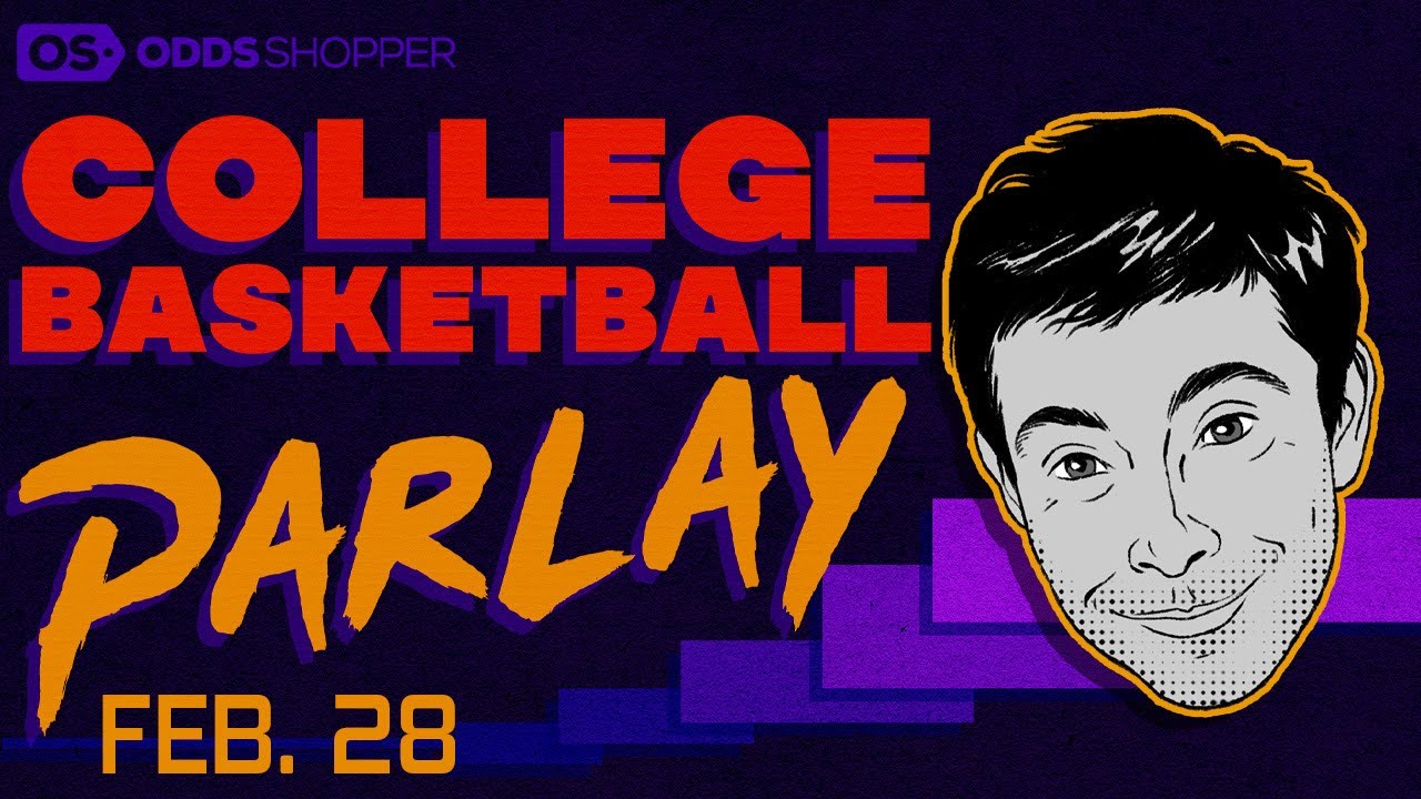 College Hoops Parlay Of The Day 2-28-21